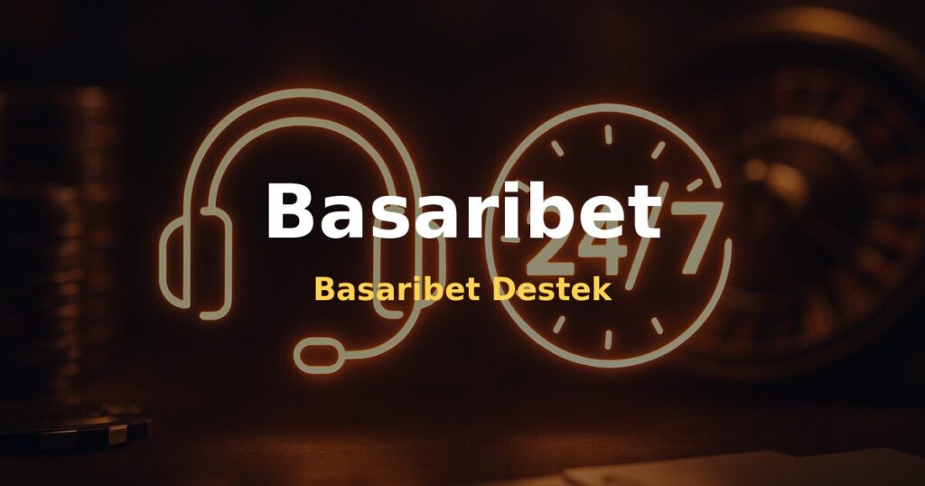 Basaribet Destek - Basaribet
