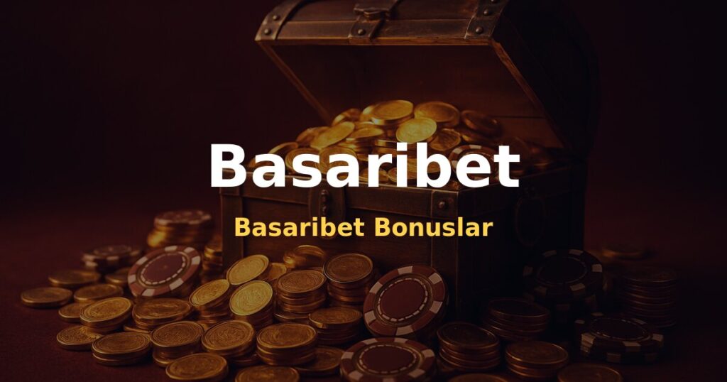 Basaribet Bonuslar - Basaribet