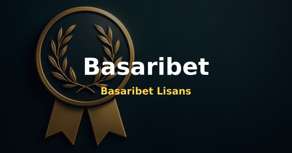 Basaribet Lisans - Basaribet